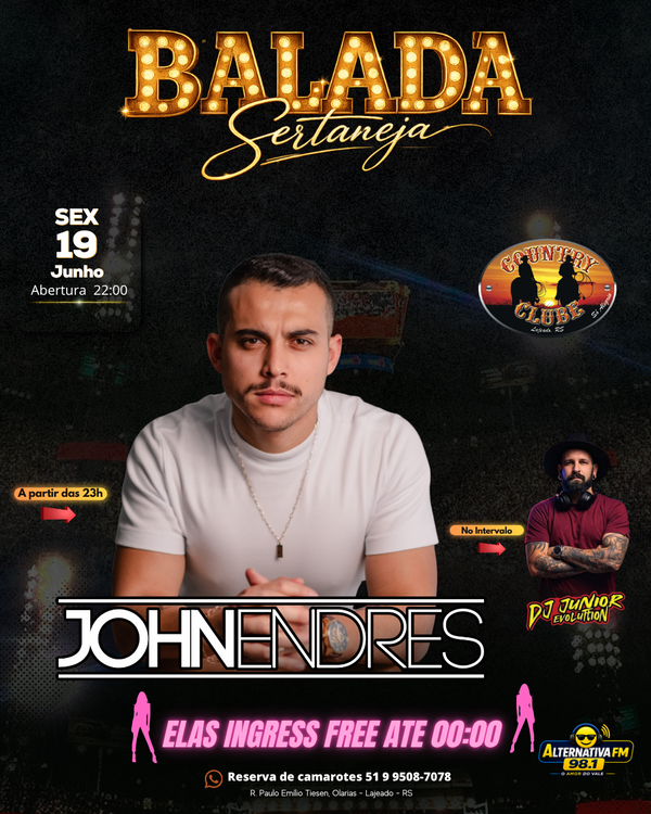 Sexta - Balada Sertaneja - John Endress + Dj junior